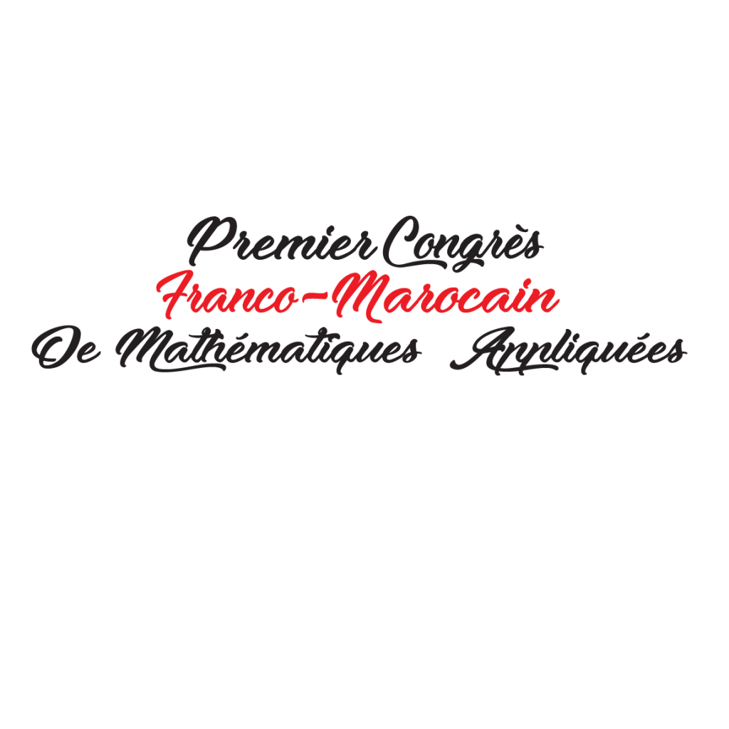 Premier Congrès Franco-Marocain de Mathématiques Appliquées