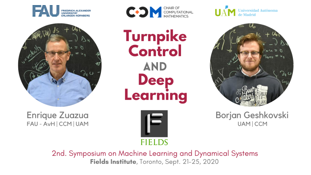 Turnpike Control and Deep Learning – Fields Institute 2nd Simposium on Machine Learning and Dynamical Systems