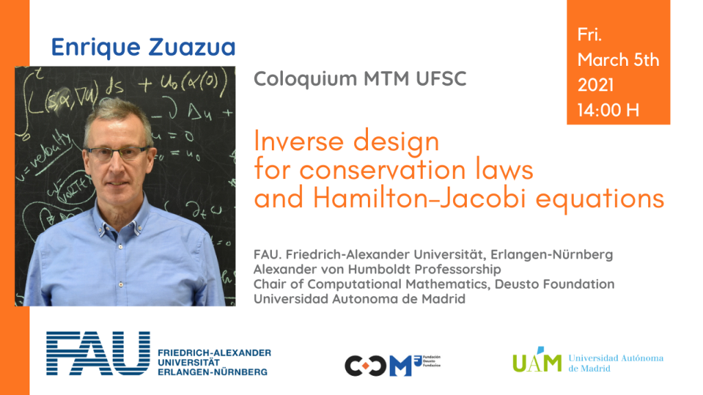 Coloquio MTM UFSC: Inverse design for conservation laws and Hamilton-Jacobi equations by E. Zuazua