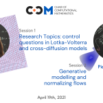 CCM double-seminar: Research Topics: control questions in Lotka-Volterra and cross-diffusion models and Generative modelling and normalizing flows