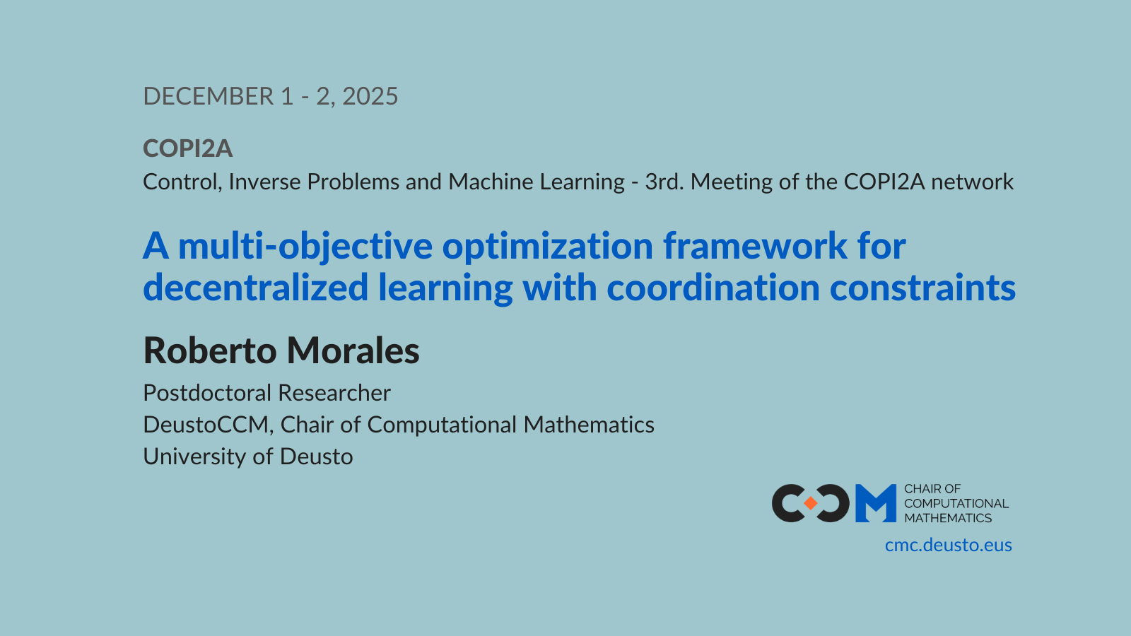 A multi-objective optimization framework for decentralized learning with coordination constraints – 3rd. meeting of the COPI2A network