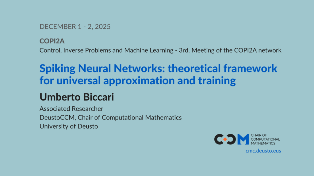 Spiking Neural Networks: theoretical framework for universal approximation and training – 3rd. meeting of the COPI2A network