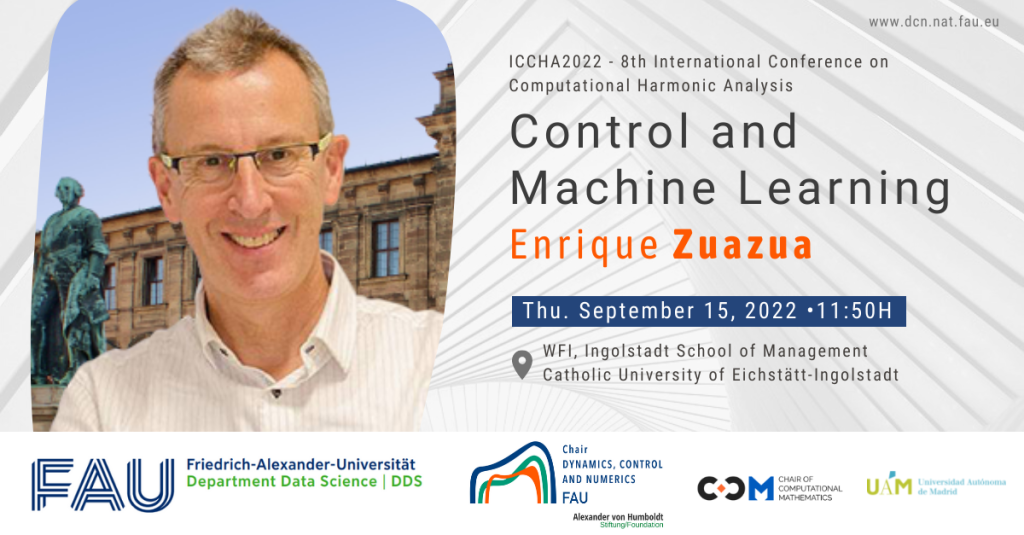 ICCHA2022: Control and Machine Learning by E. Zuazua