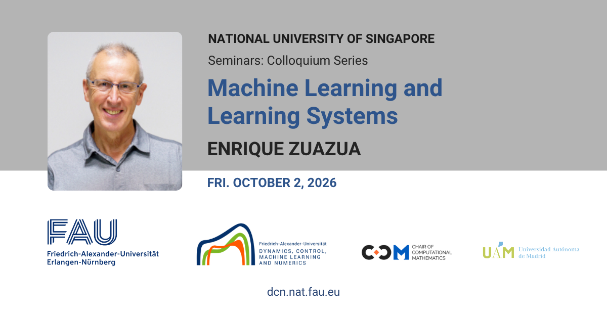 NUS Colloquium Series: Machine Learning and Learning Systems by E. Zuazua