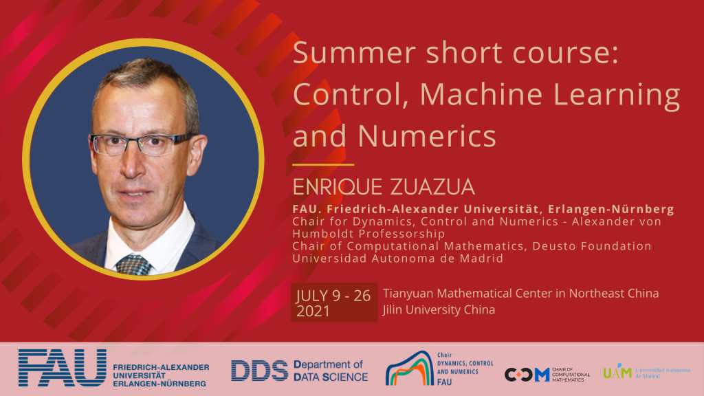 Control, Machine Learning and Numerics -Course (China) by E. Zuazua (Complete)
